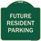 Signmission Designer Series-Future Resident Parking Green Heavy-Gauge Aluminum, 18" x 18", G-1818-9974 A-DES-G-1818-9974 - alternate 1